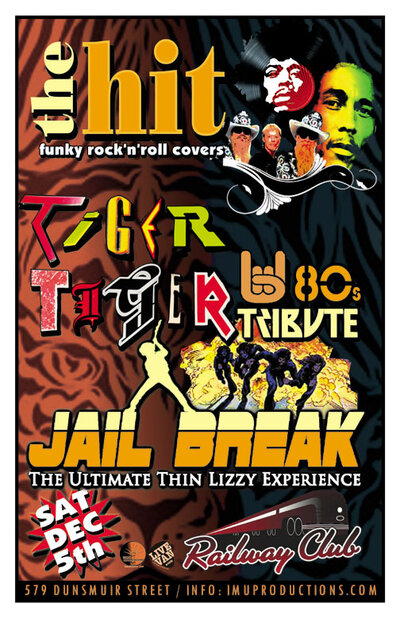 The HIT, TIGER TIGER, JAILBREAK @ Railway Club Dec 5 2015 - May 12th @ Railway Club