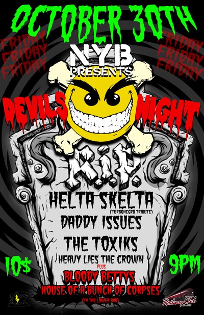 DEVIL'S NIGHT @ THE RAIL: HELTA SKELTA  (Turbonegro Tribute), Daddy Issues, The Toxiks, Heavy Lies The Crown @ Railway Club Oct 30 2015 - Jun 12th @ Railway Club