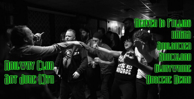 Heaven is Falling, DAGRS, Soulsucker, Shockload, Glorywhore, Obscene Being @ Railway Club Jun 13 2015 - May 1st @ Railway Club