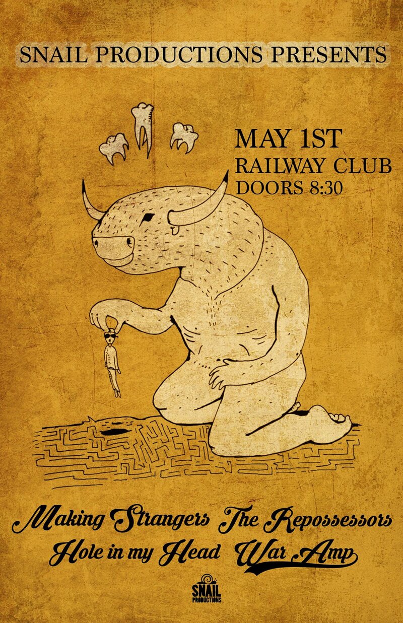 Making Strangers , The Repossessors, Hole In my Head, War Amp  @ Railway Club May 1 2015 - May 6th @ Railway Club