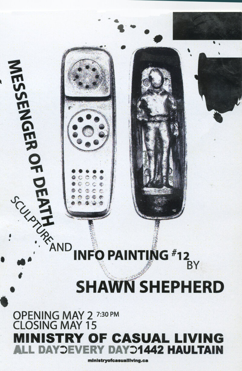 Shawn Shepherd : Messenger of Death @  May 2 2008 - Jun 14th @ 