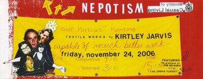 Kirtley Jarvis : Nepotism + Film by Rob Nelson @  Nov 24 2006 - Jun 14th @ 