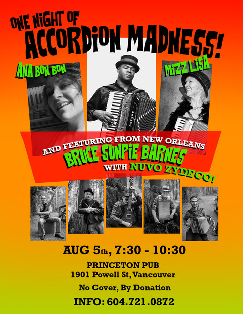 Accordion Zydeco Madness with Bruce Sunpie Barnes: Nuvo Zydeco, Ana Bon Bon, Mizz Lisa @ Princeton Pub Aug 5 2019 - May 8th @ Princeton Pub