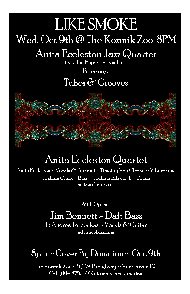Anita Eccleston, Tubes & Grooves, Jim Bennett @ Kozmik Zoo Oct 9 2013 - May 6th @ Kozmik Zoo