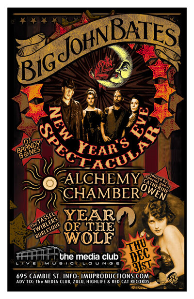 BIG JOHN BATES NEW YEAR'S EVE SPECTACULAR!: Big John Bates, Alchemy Chamber, Year of the Wolf,  BRANDY BONES (DJ),  The TASSEL TWIRLERS Burlesque Beauties  @ The Media Club Dec 31 2015 - May 6th @ The Media Club
