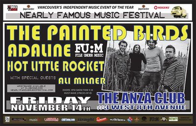 The Painted Birds, Adaline, Hot Little Rocket, Ali Milner @ The Anza Club Nov 14 2008 - May 6th @ The Anza Club