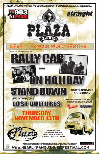 Rallycar, On Holiday, Stand Down, Lost Vultures @ Plaza Club Nov 13 2008 - May 5th @ Plaza Club