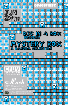 MYSTERY BOX!: RANDOM!, ????, ????, ???? @ Hush Jun 20 2012 - May 6th @ Hush