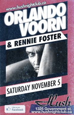 DETROIT TECHNO - TECH HOUSE: ORLANDO VOORN, RENNIE FOSTER  @ Hush Nov 3 2012 - May 6th @ Hush