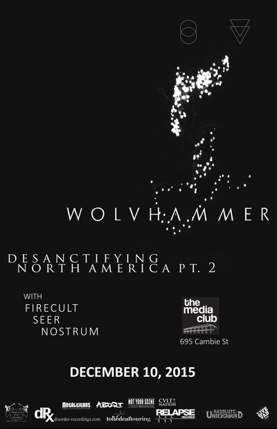 WOLVHAMMER, Firecult, SEER, Nostrum @ The Media Club Dec 10 2015 - May 6th @ The Media Club