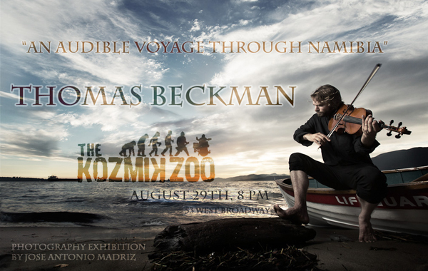 Thomas Beckman  @ Kozmik Zoo Aug 29 2012 - May 7th @ Kozmik Zoo