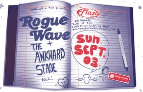 Rogue Wave, The Awkward Stage @ Plaza Club Sep 3 2006 - May 7th @ Plaza Club