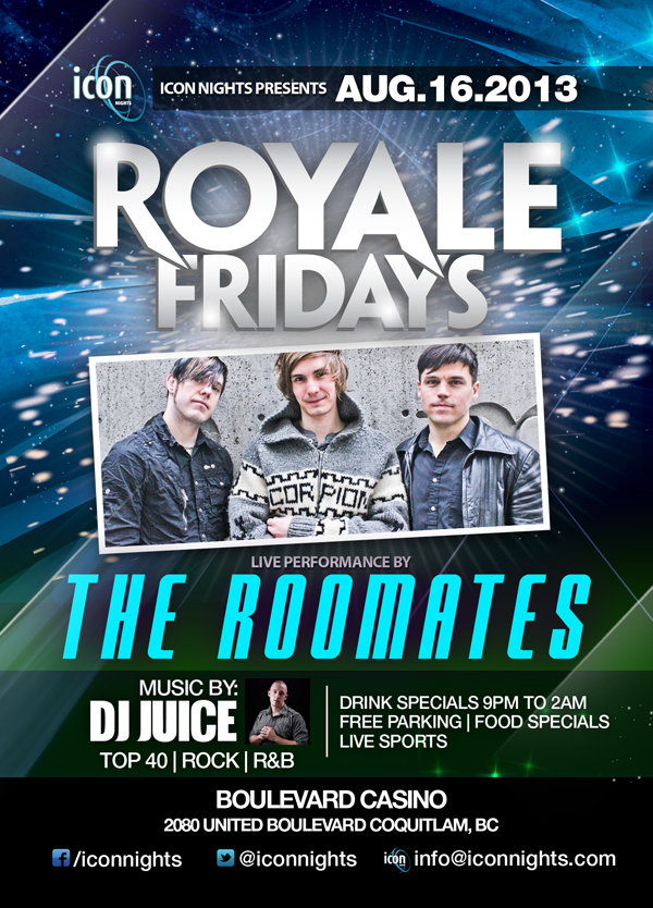 THE ROOMATES, JUICE @ Lion's Den Boulevard Casino Aug 16 2013 - May 9th @ Lion's Den Boulevard Casino