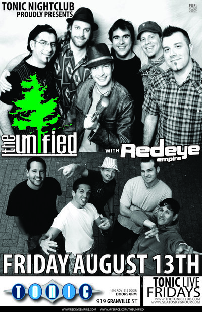 Tonic Live! presents: The Unified + REDEYE EMPIRE: The Unified, Redeye Empire @ TONIC Aug 13 2010 - May 1st @ TONIC