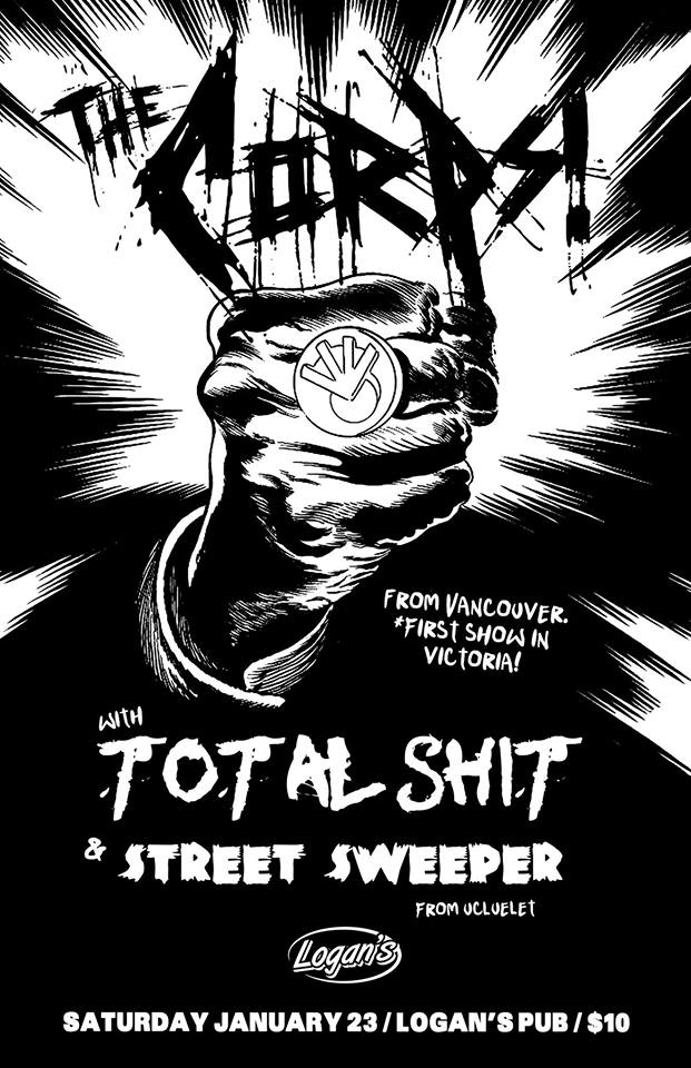 The Corps, Total Shit, Street Sweeper @ Logan's Pub Jan 23 2016 - May 6th @ Logan's Pub