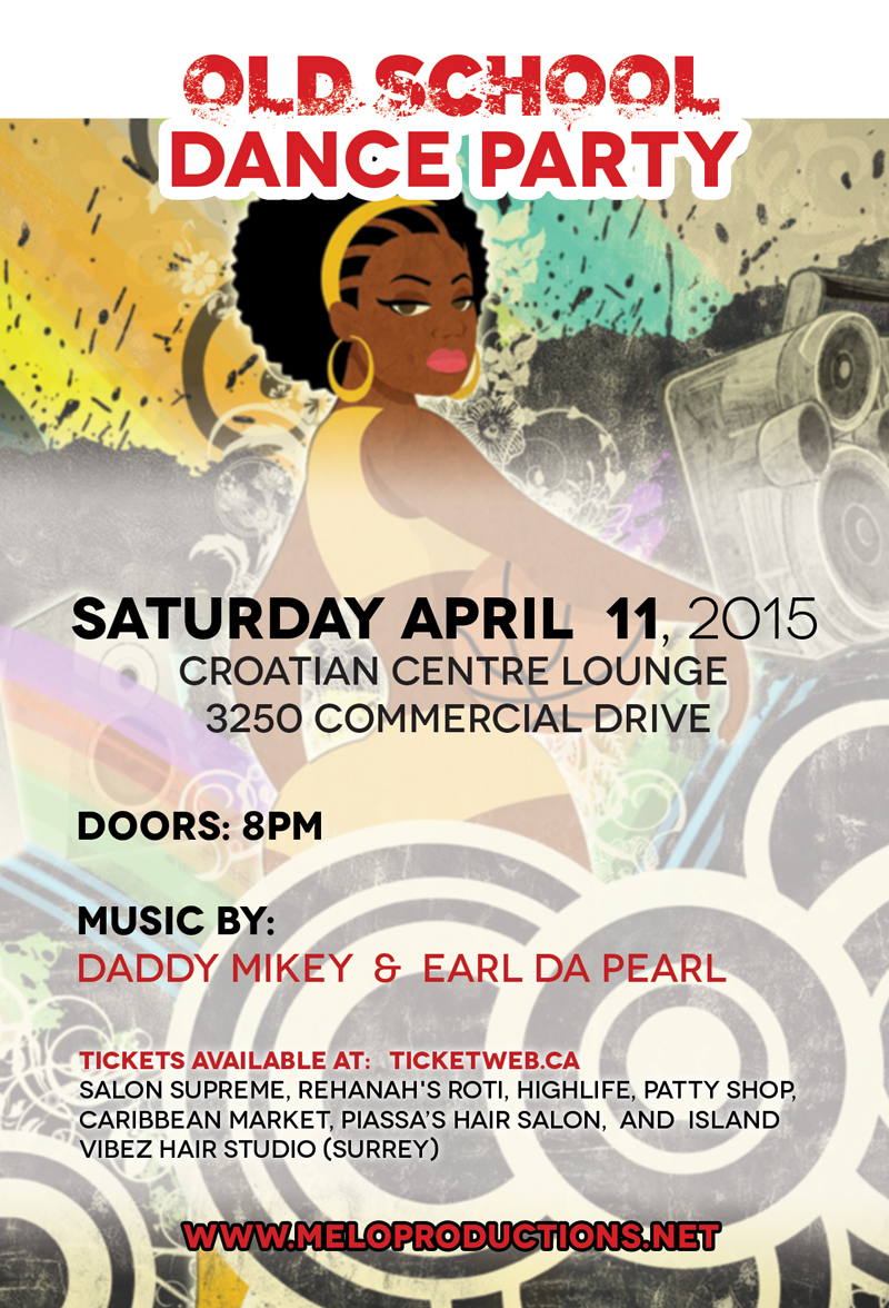 OLD SCHOOL DANCE PARTY: Daddy Mikey, EARL DA PEARL @ Croatian Cultural Center Apr 11 2015 - May 6th @ Croatian Cultural Center
