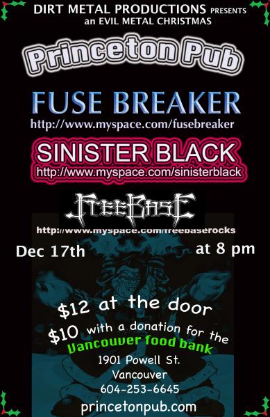 Fuse Breaker , Sinister Black, FreeBase @ Princeton Pub Dec 17 2010 - May 6th @ Princeton Pub