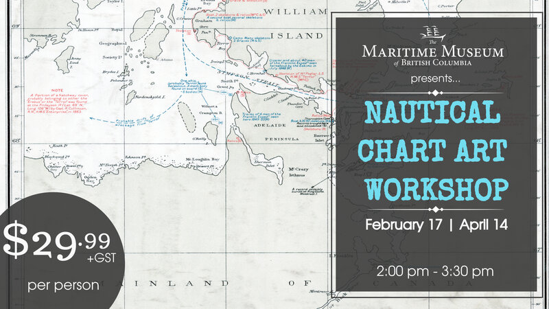 Nautical Chart Art Workshop @ Maritime Museum of BC Apr 14 2018 - Jun 4th @ Maritime Museum of BC