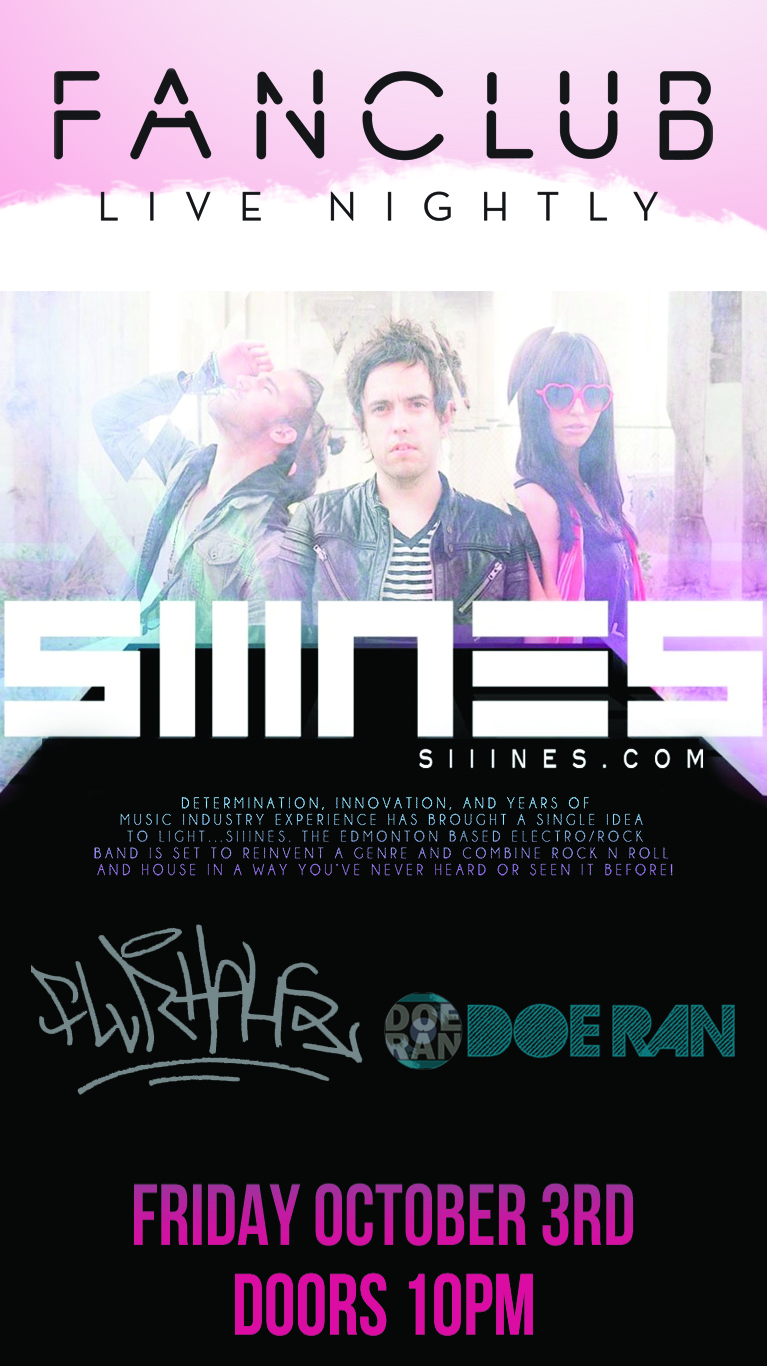 Breathe Tour:: SIIINES, FLVRHAUS, Doe Ran @ Vancouver FanClub Oct 3 2014 - Jun 12th @ Vancouver FanClub