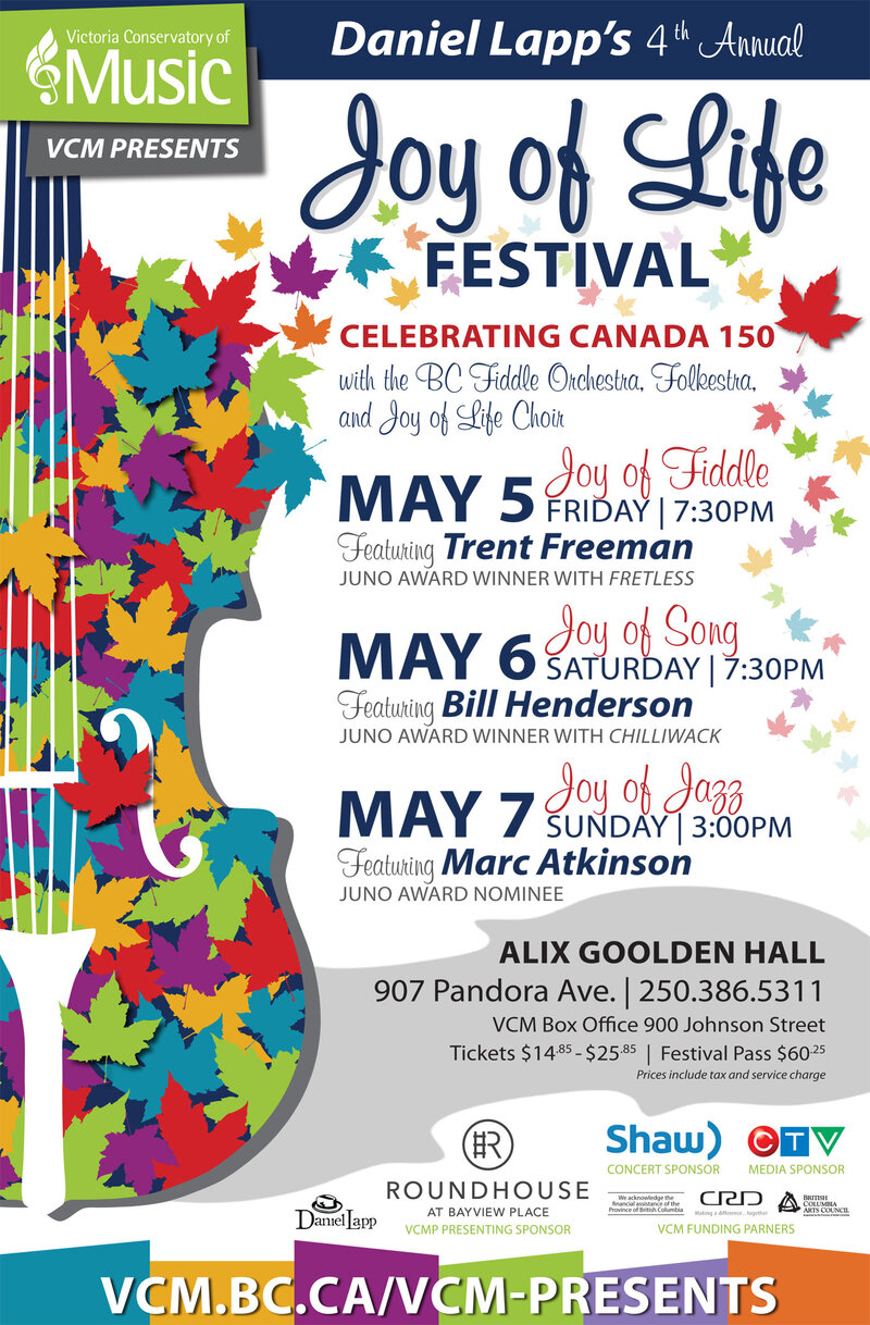 Daniel Lapp&rsquo;s Joy of Life Festival - Joy of Fiddle: Daniel Lapp, Trent Freeman (Juno Award Winner with Fretless), the BC Fiddle Orchestra, Folkestra @ Alix Goolden Performance Hall May 7 2017 - May 6th @ Alix Goolden Performance Hall