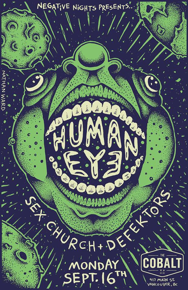 Human Eye, Sex Church, Defektors @ The Cobalt Sep 16 2013 - May 19th @ The Cobalt