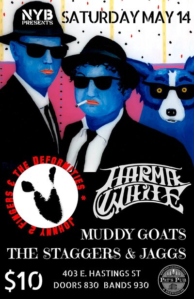 Johnny 2 Fingers & The Deformities, Harma White, Staggers & Jaggs, Muddy Goats @ Pat's Pub May 14 2016 - May 8th @ Pat's Pub