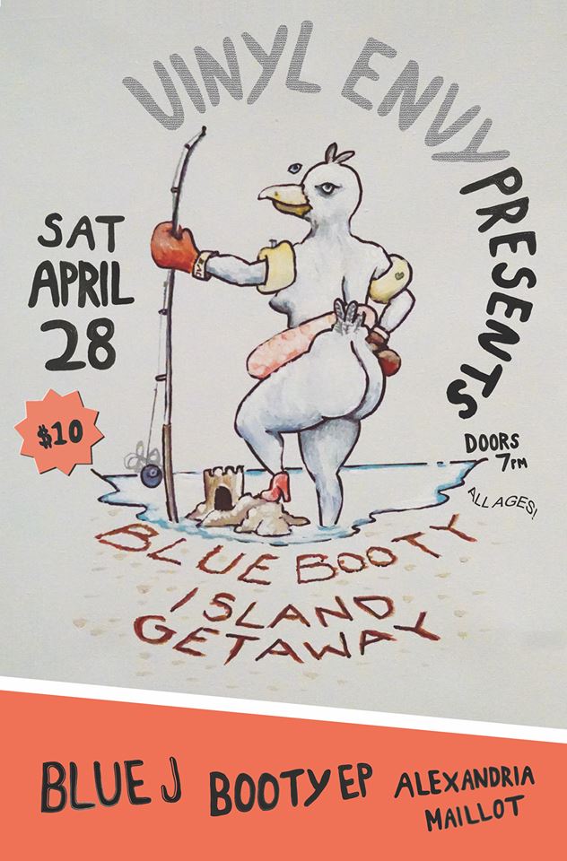 BLUE BOOTY ISLAND GETAWAY: Blue J, Booty EP, Alexandria Maiilot @ Vinyl Envy Apr 28 2018 - Jun 13th @ Vinyl Envy