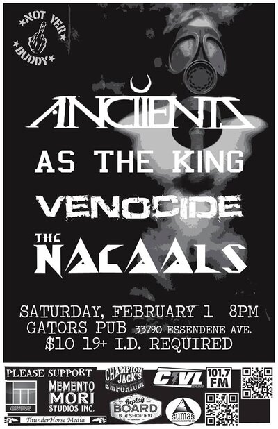 Anciients, As The King, Venocide, The Nacaals @ Gator's Pub Feb 1 2014 - May 5th @ Gator's Pub