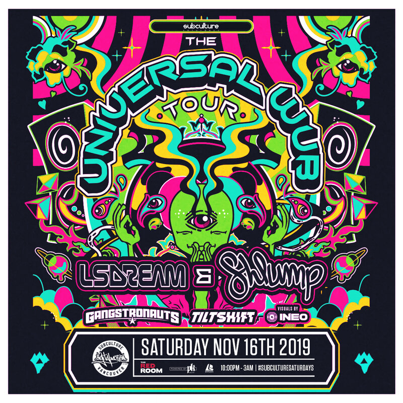 Universal Wub Tour: LSDream, Shlump @ The Red Room Nov 16 2019 - Jun 14th @ The Red Room