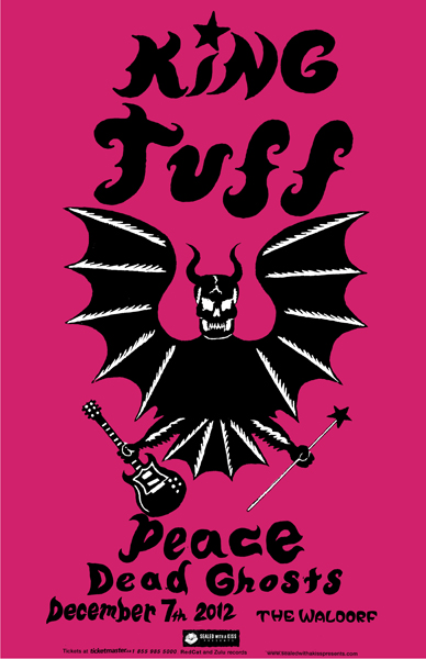 King Tuff, PEACE, Dead Ghosts @ The Waldorf Dec 7 2012 - May 14th @ The Waldorf