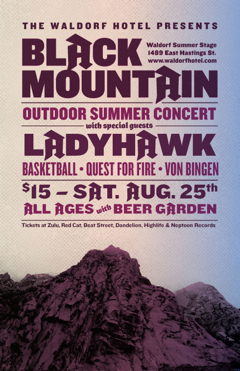 Black Mountain, Ladyhawk, quest for fire, Basketball, von bingen @ The Waldorf Aug 25 2012 - May 6th @ The Waldorf