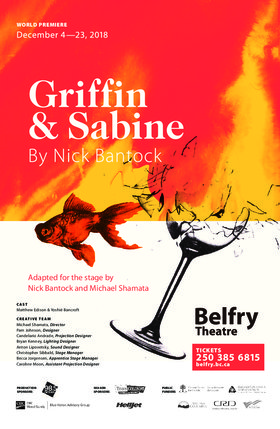 Griffin & Sabine @ Belfry Theatre Dec 4 2018 - Jun 28th @ Belfry Theatre