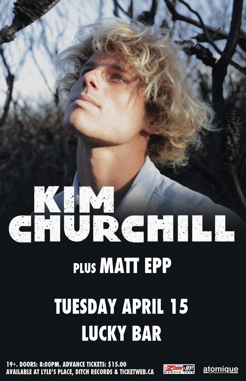 Kim Churchill, Guests @ Lucky Bar Apr 15 2014 - May 13th @ Lucky Bar