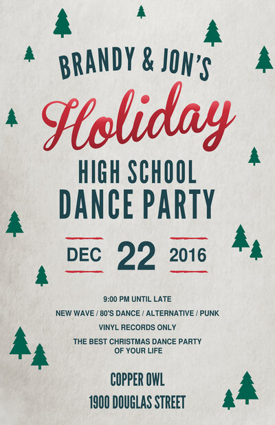 Holiday High School Dance Party with: Brandy and Jon @ Copper Owl Dec 22 2016 - Jun 5th @ Copper Owl