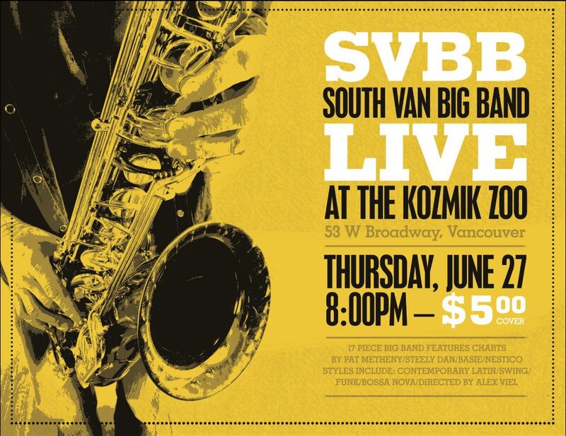 South Van Big Band @ Kozmik Zoo Jun 27 2013 - May 14th @ Kozmik Zoo