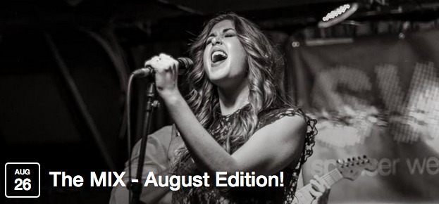 The MIX - August Edition @ The Cellar Aug 26 2014 - May 6th @ The Cellar