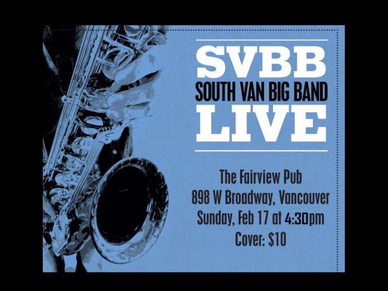 Big Band Jazz show: South Van Big Band, Dr. Greg Johnson @ Fairview Pub Feb 17 2019 - May 8th @ Fairview Pub