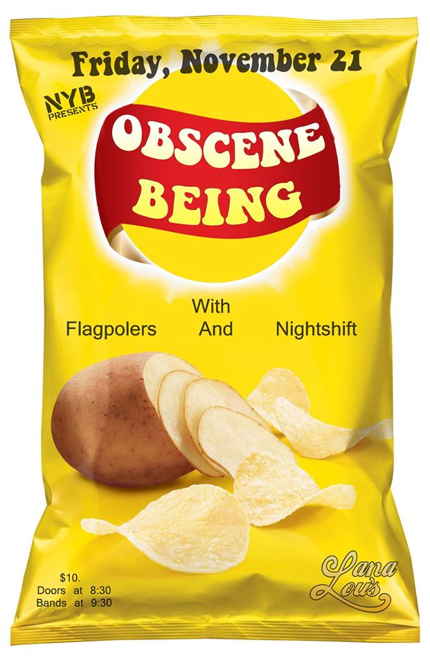 Obscene Being, Flagpolers, Night Shift @ LanaLou's Nov 21 2014 - May 9th @ LanaLou's