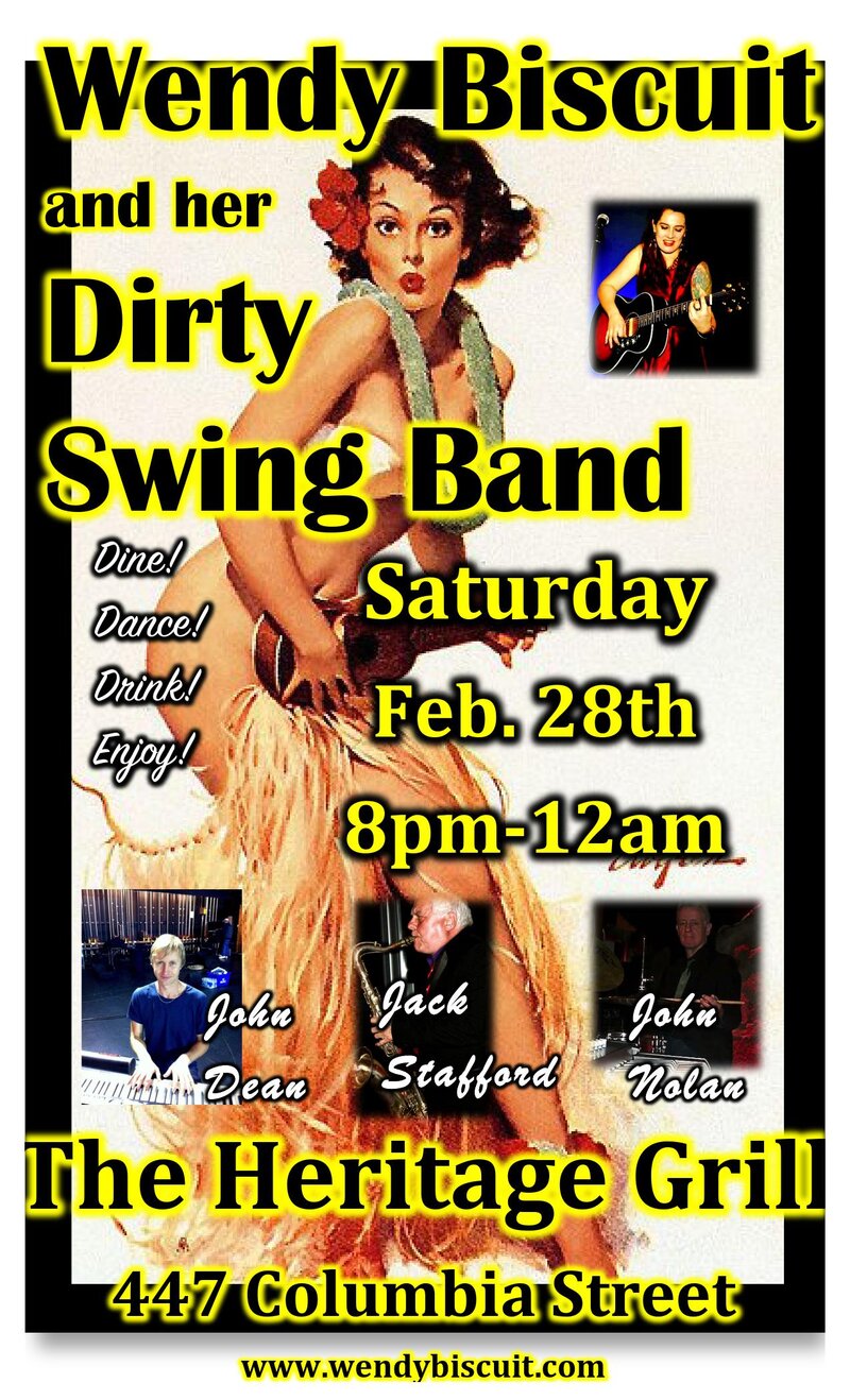 Wendy Biscuit and her Dirty Swing Band @ The Heritage Grill Feb 28 2015 - May 6th @ The Heritage Grill