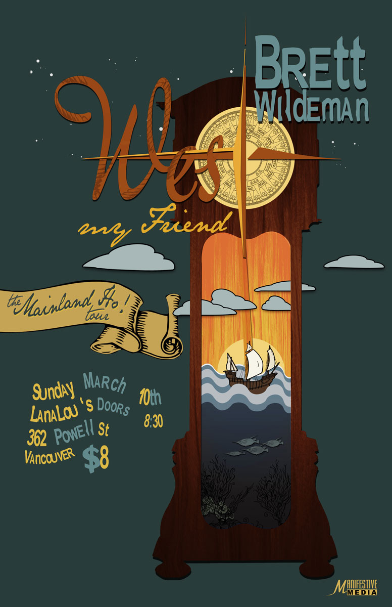 The Mainland Ho! Tour: West My Friend, Brett Wildeman @ LanaLou's Mar 10 2013 - Jun 5th @ LanaLou's