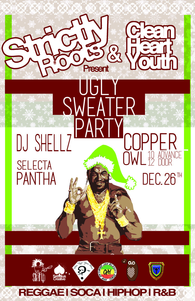 Ugly Sweater Party: Dj Shellz, Selecta Pantha, "Six Million Dollar Man" Ali Austin @ Copper Owl Dec 26 2014 - Jun 4th @ Copper Owl