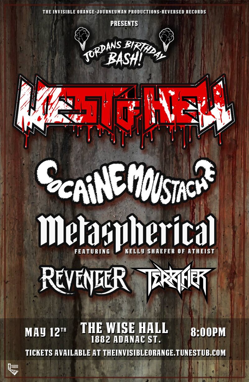 Jordan&rsquo;s Birthday Bash!~: West of Hell, Metaspherical, Cocaine Moustache, Revenger, Terrifier @ WISE Hall May 12 2017 - May 9th @ WISE Hall