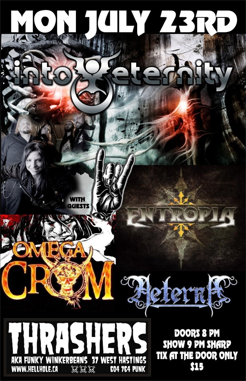 Into Eternity, Entropia, Omega Crom, Aeterna @ Funky Winker Beans Dec 31 1969 - May 1st @ Funky Winker Beans