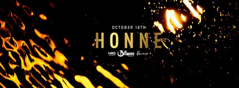 Honne @ The Biltmore Cabaret Oct 18 2016 - May 5th @ The Biltmore Cabaret