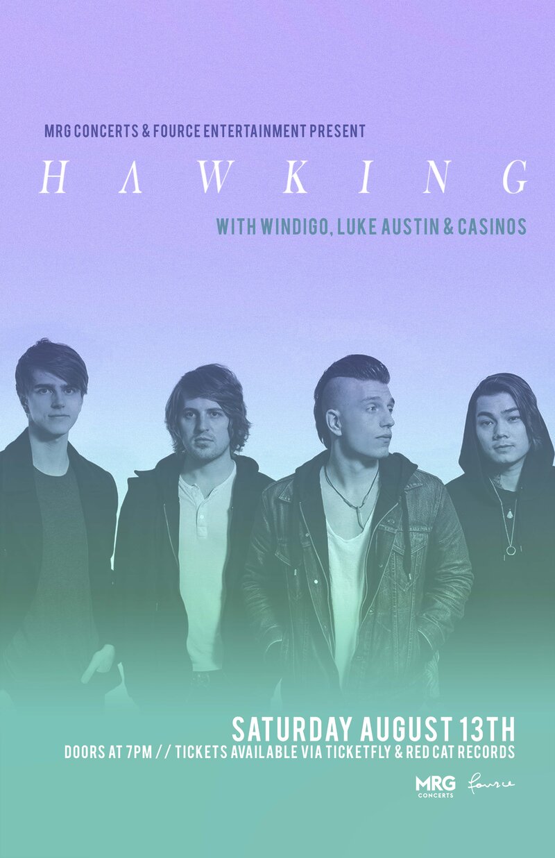 Hawking, Windigo, Luke Austin, Casinos @ The Biltmore Cabaret Aug 13 2016 - May 5th @ The Biltmore Cabaret