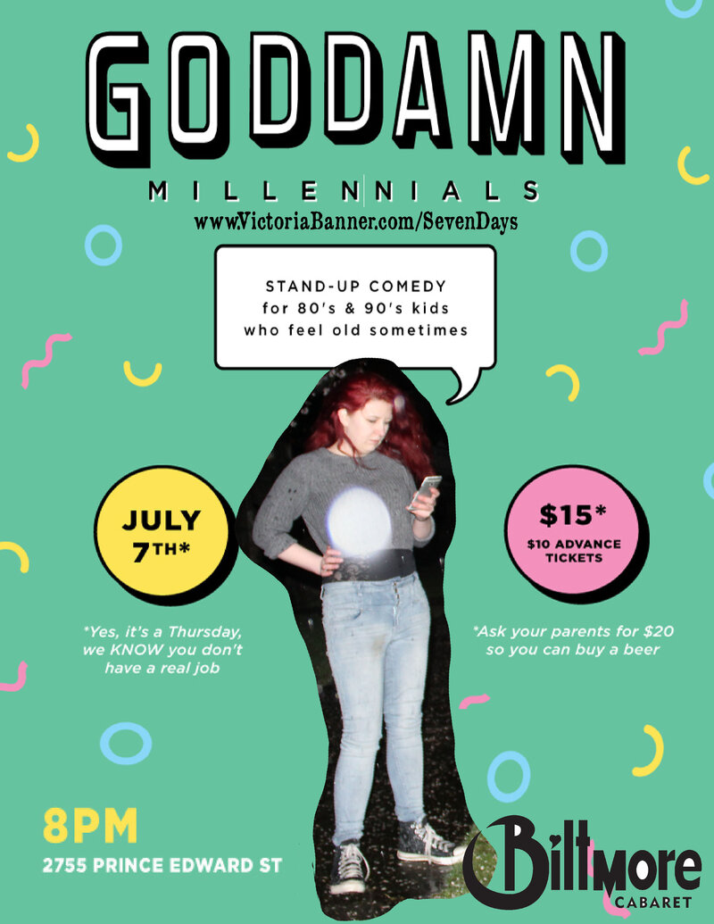 Goddamn Millennials Stand-up Comedy: Ivan Decker, James Kennedy, Chris Griffin, Victoria Banner @ The Biltmore Cabaret - Jul 07, 2016