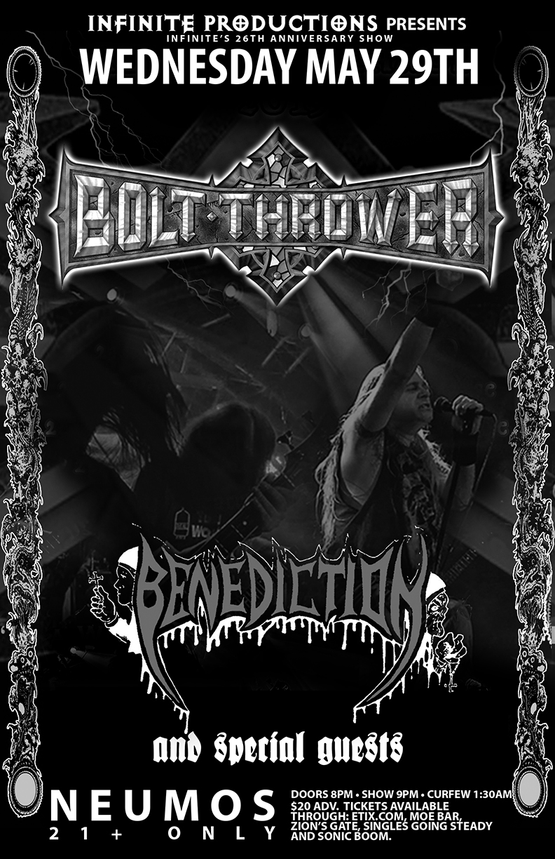 Bolt Thrower, Benediction, DEATHRAID  @ Neumos May 29 2013 - May 6th @ Neumos
