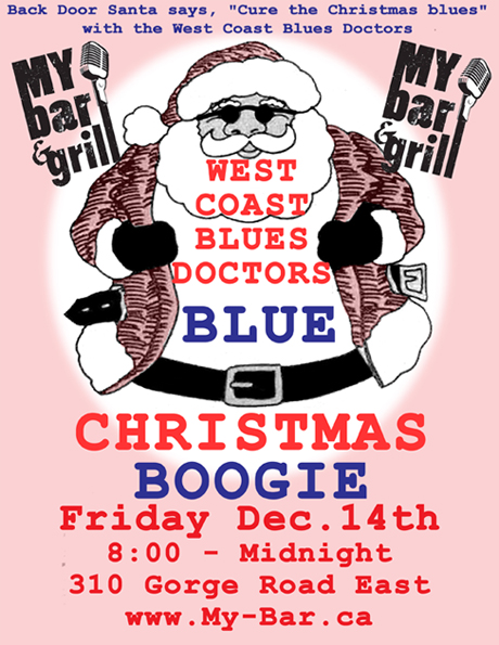 West Coast Blues Doctors @ My Bar and Grill Dec 14 2012 - May 6th @ My Bar and Grill