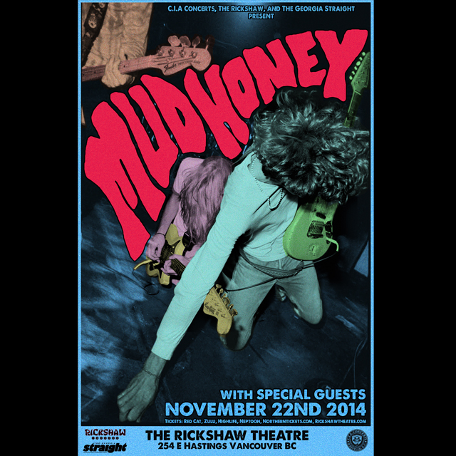 Mudhoney w/ guests: Mudhoney @ Rickshaw Theatre Nov 22 2014 - May 10th @ Rickshaw Theatre