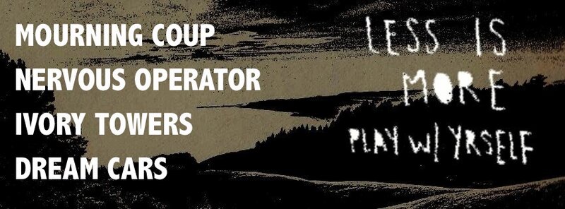 Mourning Coup, Nervous Operator, Dream Cars, Ivory Towers @ The Astoria  Feb 26 2015 - May 8th @ The Astoria 